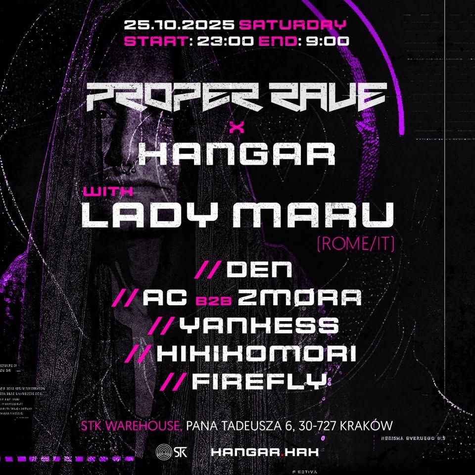 PROPER RAVE x HANGAR w. LADY MARU