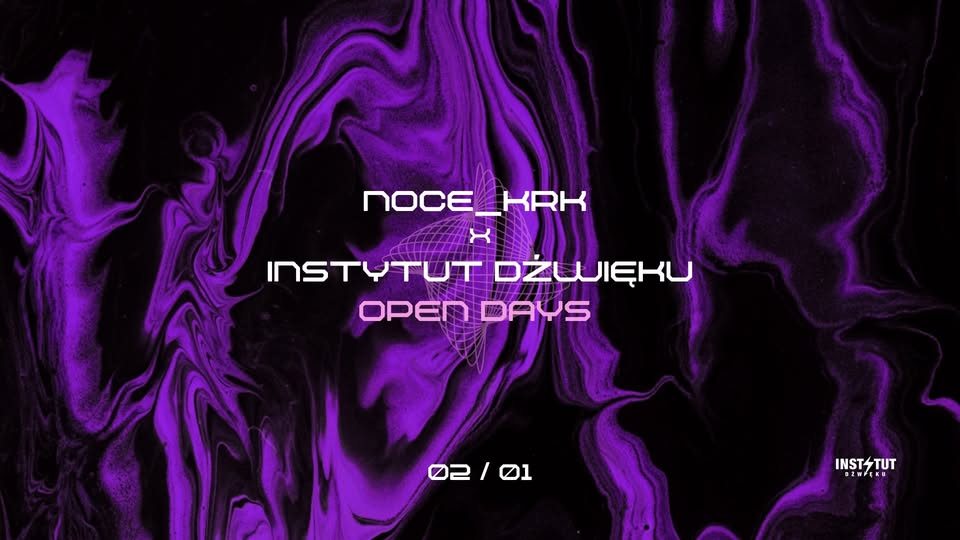 INSTYTUT DŹWIĘKU OPEN DAYS x NOCE_KRK tax free