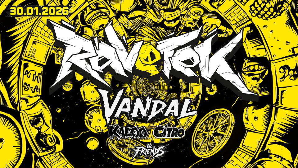 RAVETEK / VANDAL / CITRO BDAY
