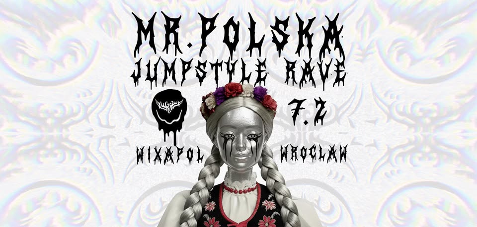 MR. POLSKA JUMPSTYLE RAVE WIXAPOL WROCLAW