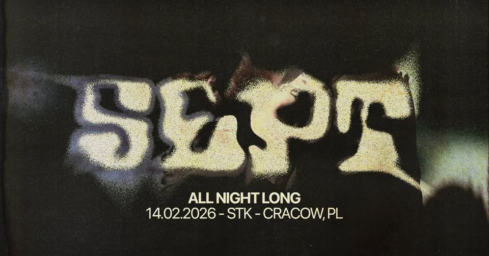 SEPT All Night Long | STK Warehouse, Kraków Cover Photo