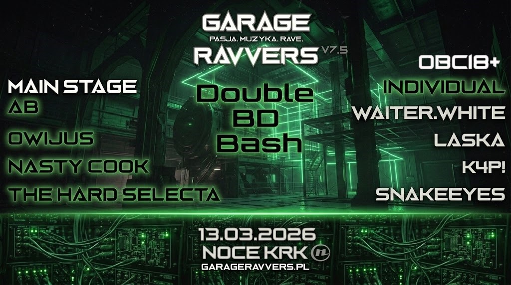 GARAGE RAVVERS v7.5 - DOUBLE BD BASH