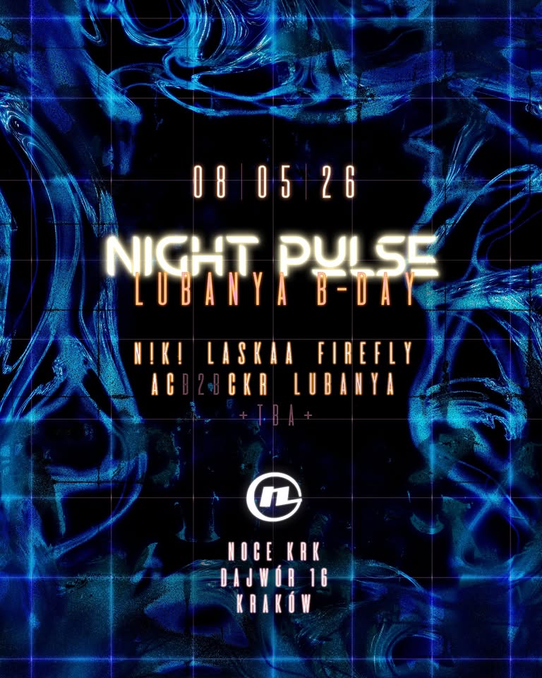NIGHT PULSE LUBANYA B-DAY