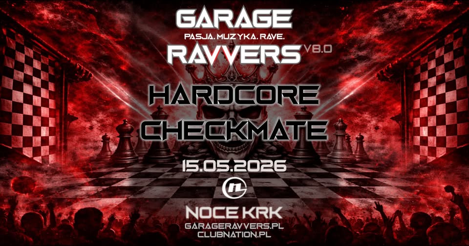 GARAGE RAVVERS v8.0 - HARDCORE CHECKMATE