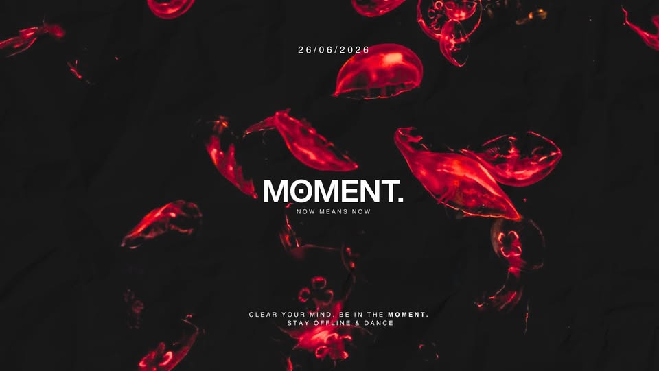 MOMENT. 001 | no phone & secret line up