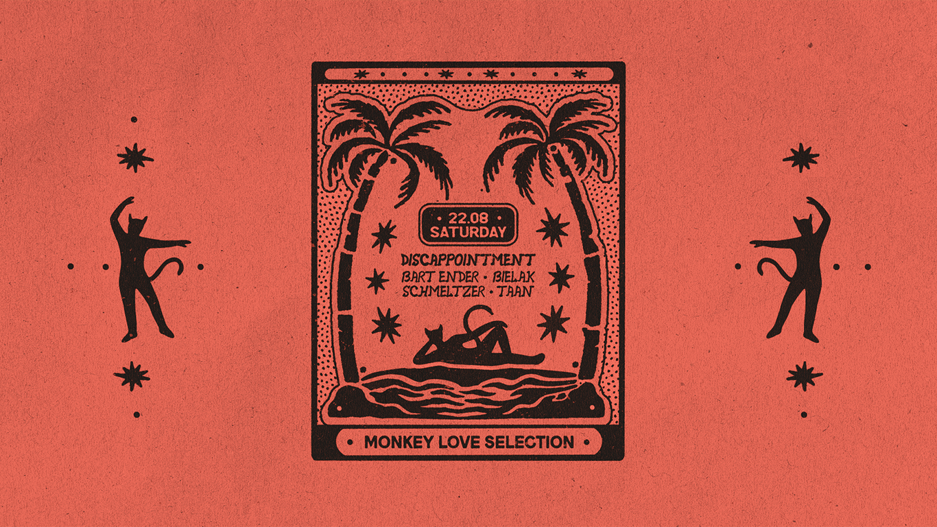 MONKEY LOVE pres. DISCAPPOINTMENT