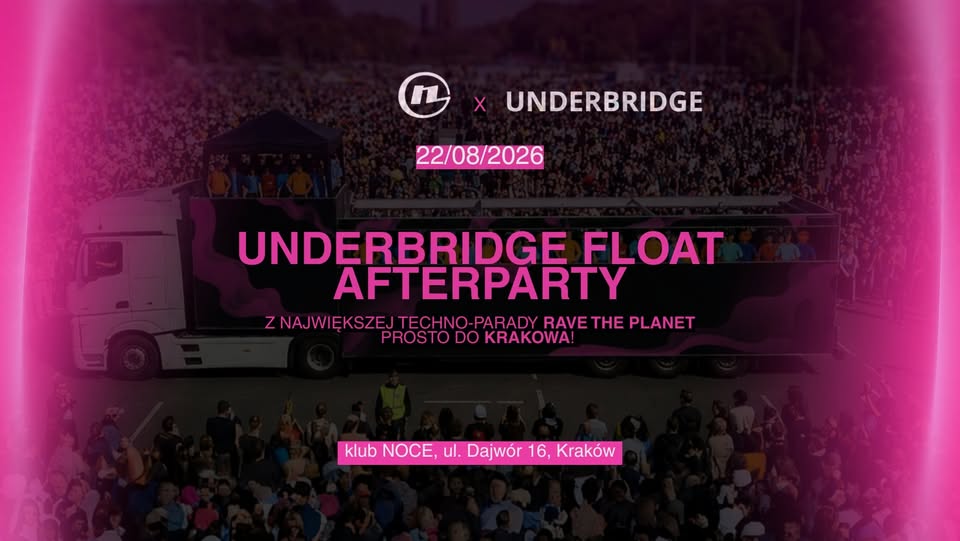 22.08 | UNDERBRIDGE FLOAT AFTERPARTY | Z Rave The 