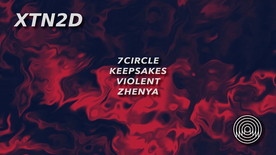 XTN2D: 7CIRCLE / KEEPSAKES / VIOLENT / ZHENYA