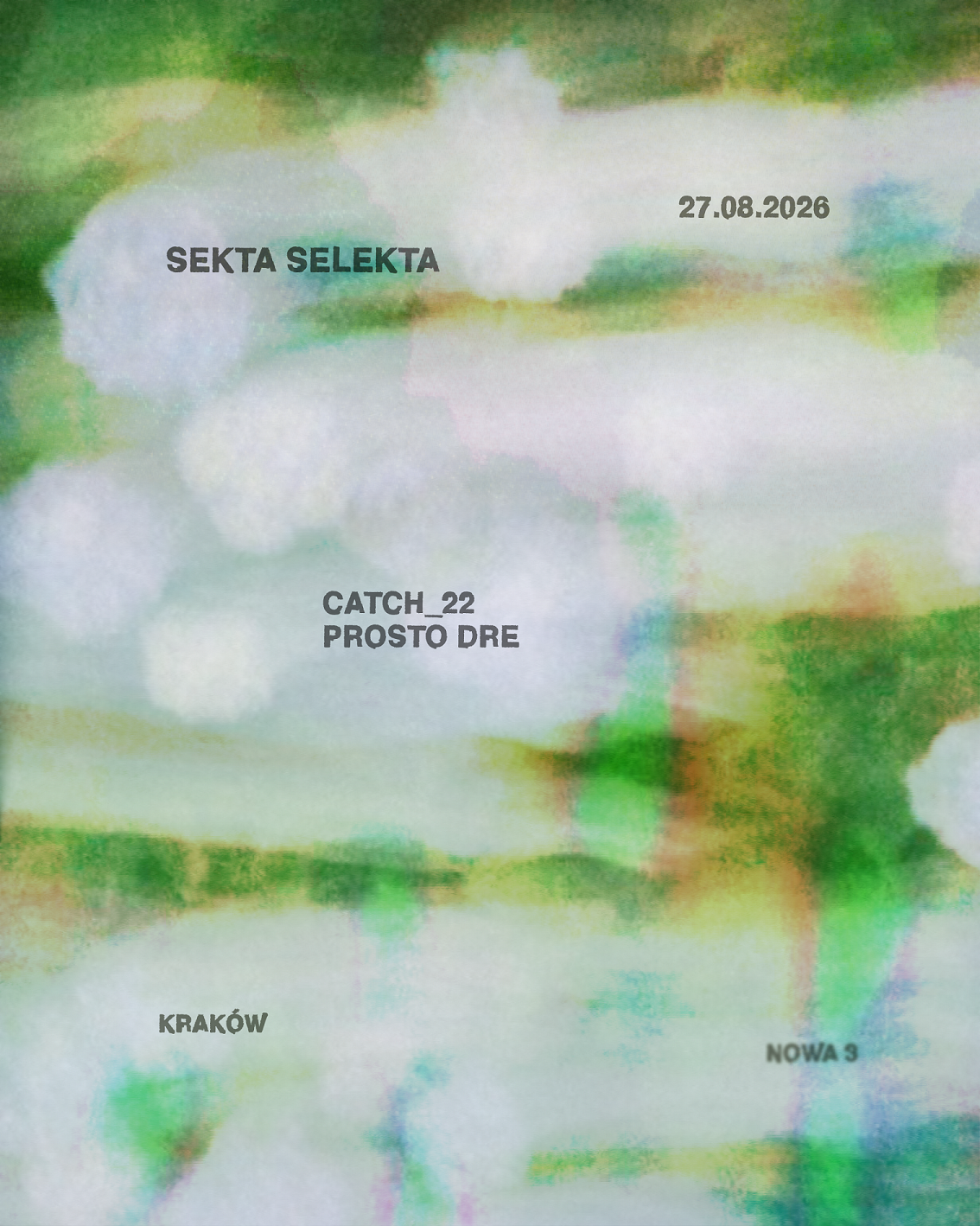 Sekta Selekta: Catch_22, Prosto Dre