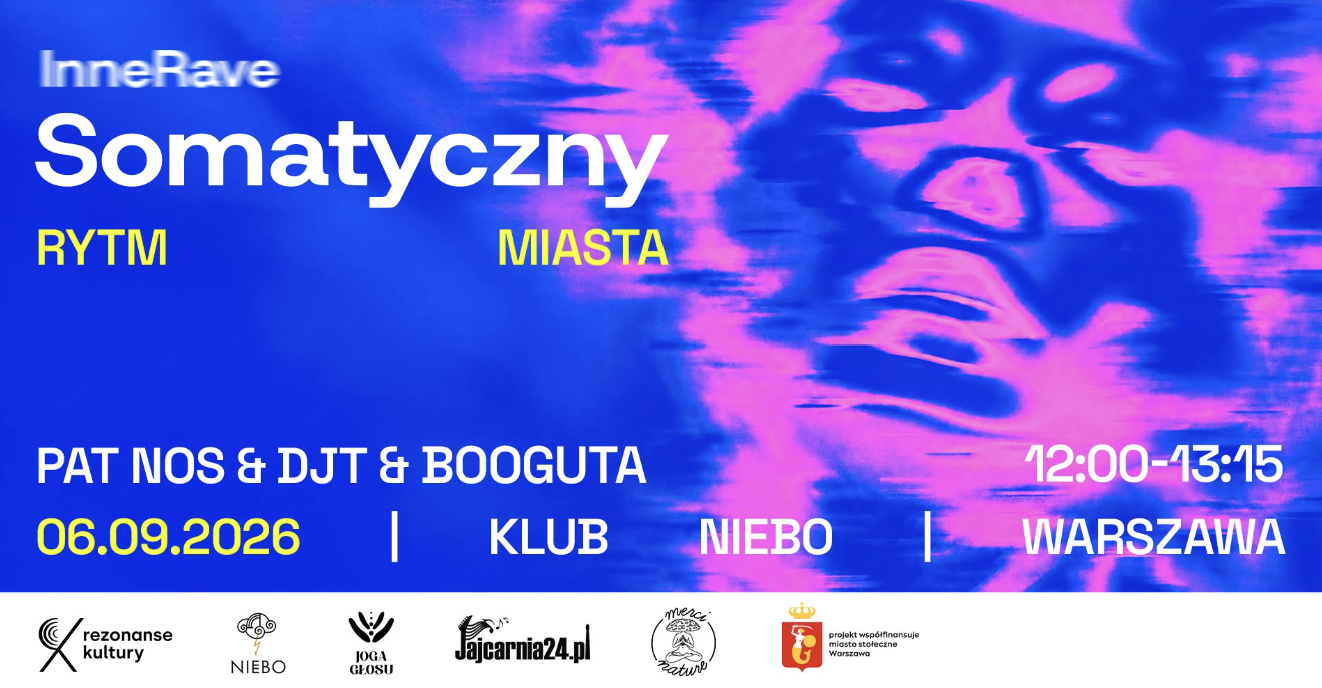 InneRAVE: Rave somatyczny