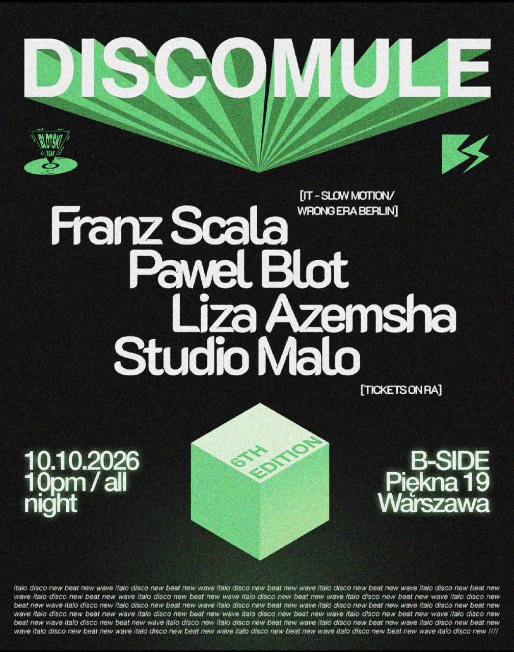 Disco Mule — 6th Edition w/ Franz Scala, Pawel Blo