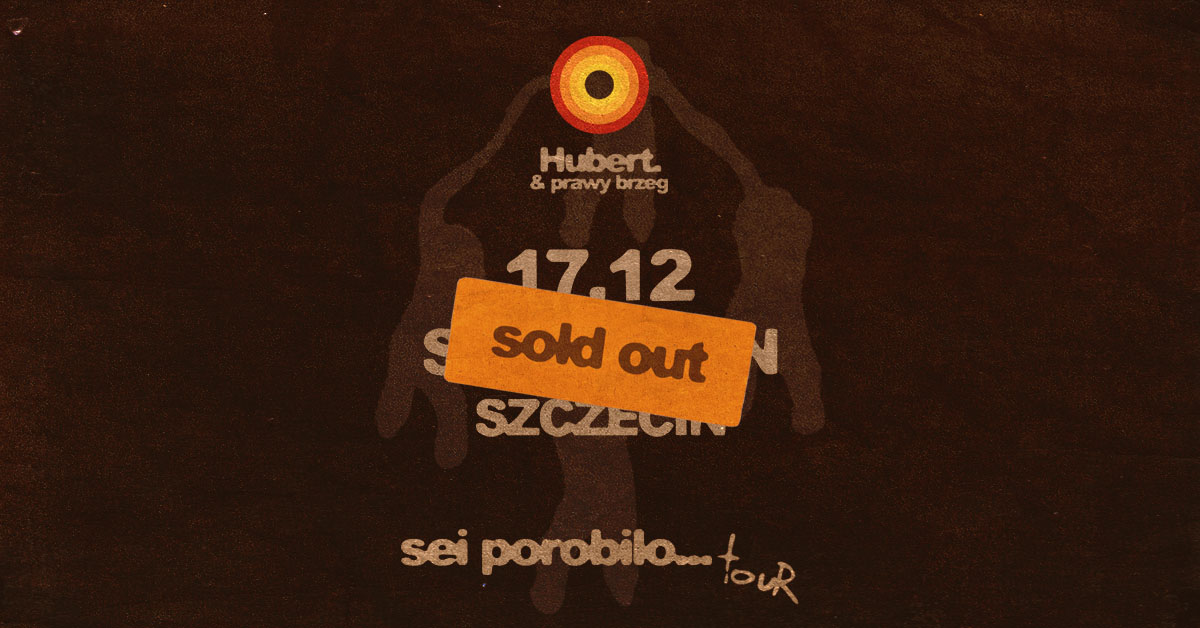 Hubert. & prawy brzeg - sei porobilo...TOUR - Szcz