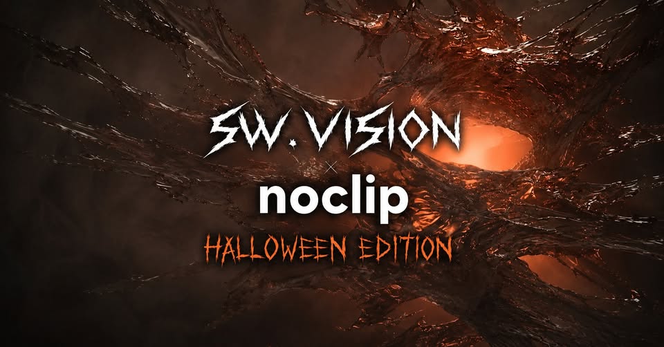 SW VISION X NOCLIP: HARD TECHNO•HALLOWEEN RAVE