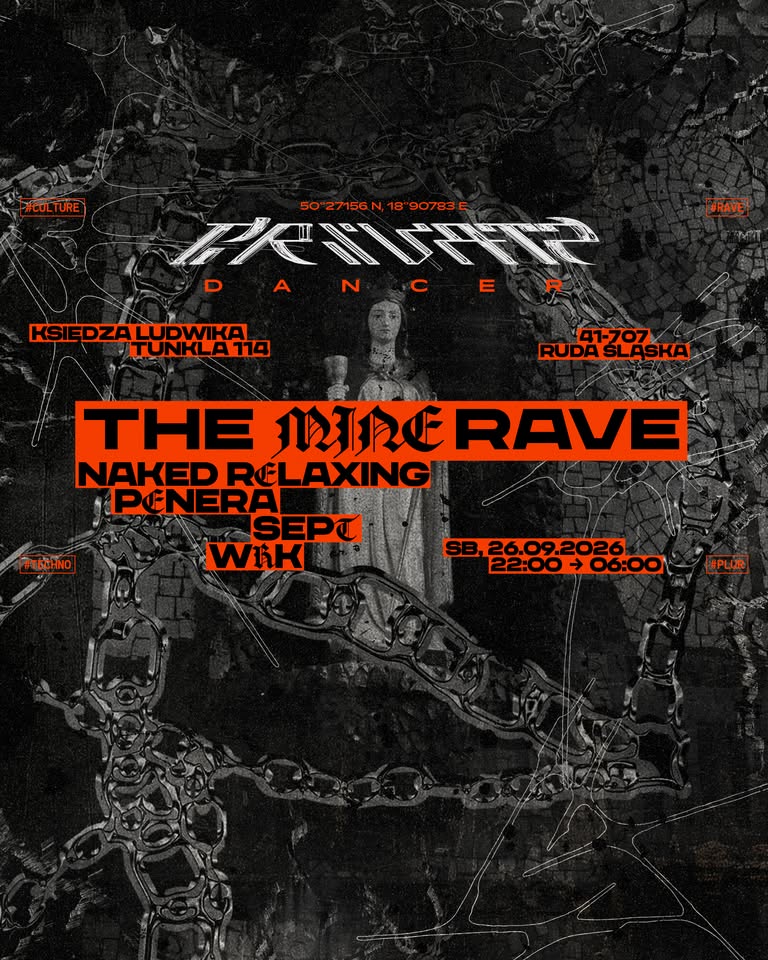 PR1VAT3 D4NC3R: 𝖙𝖍𝖊 𝖒𝖎𝖓𝖊 𝖗𝖆𝖛𝖊 | Ruda Śl