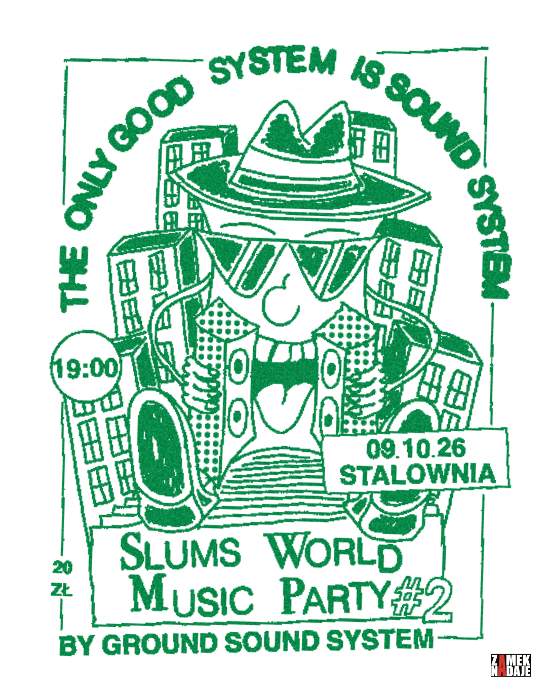 Slums World Music Party #2 - Ground Sound System -