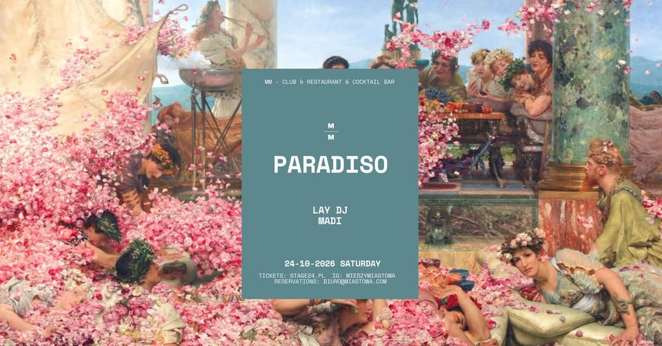 MM: PARADISO
