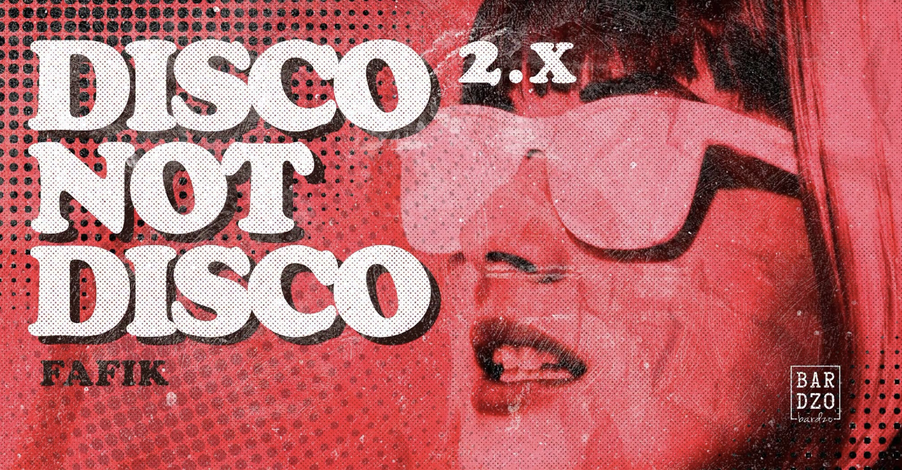 DISCO NOT DISCO | Fafik