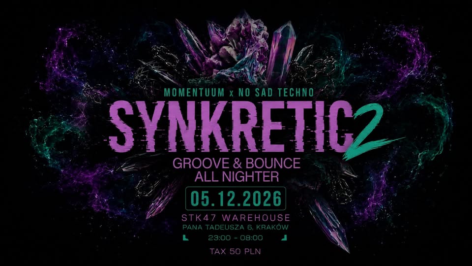 MOMENTUUM x NO SAD TECHNO pres. SYNKRETIC 2