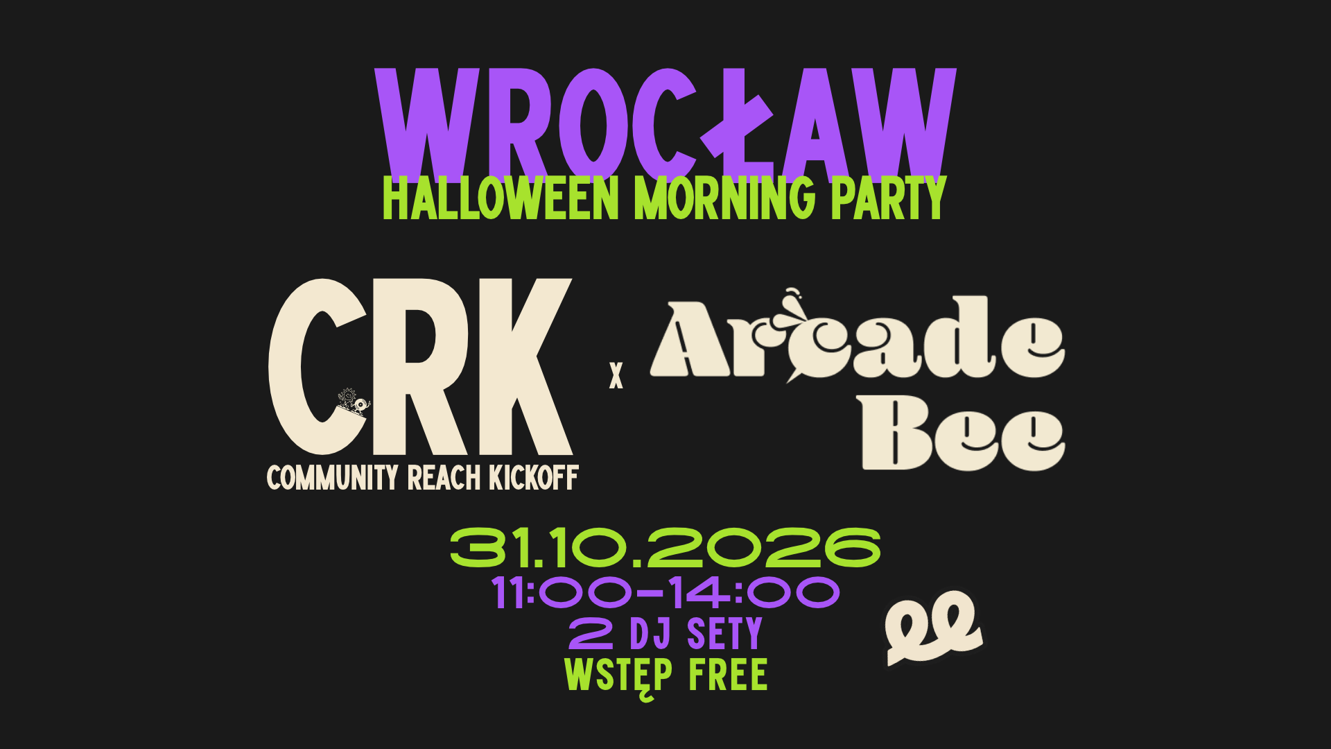 MORNING PARTY CRK X ARCADE BEE