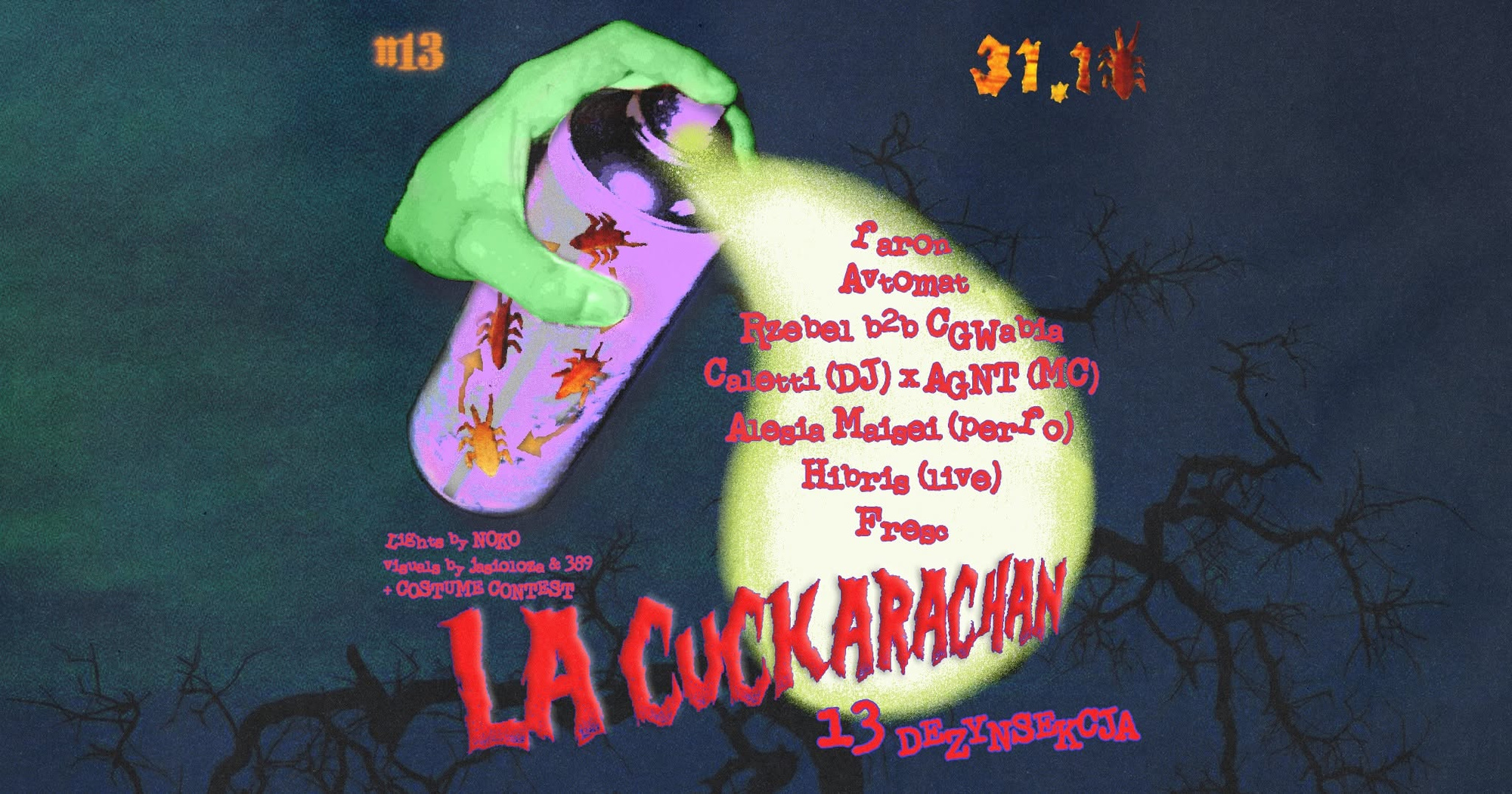 La Cuckarachan: 13 Dezynsekcja