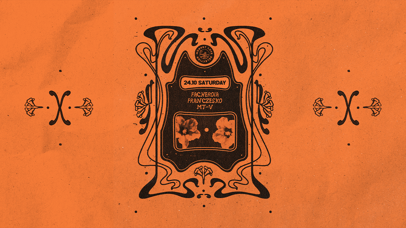 MONKEY LOVE pres Facheroia x Franczesko x MT-V