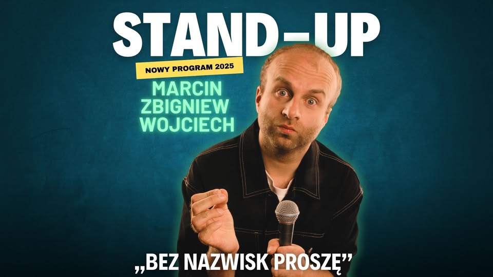 ZMIANA LOKALIZACJI 25.10.26 STAND-UP MARCIN ZBIGNI