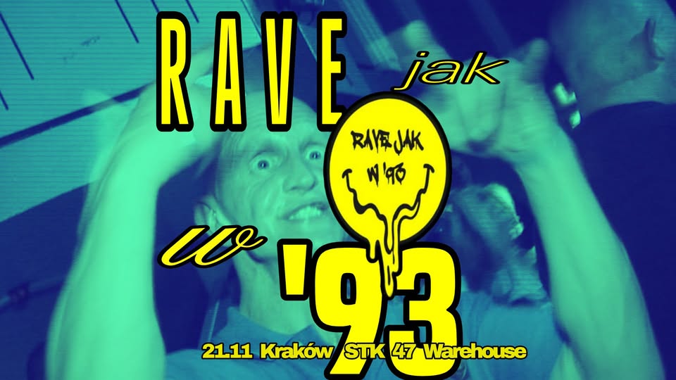 Rave jak w '93 Kraków