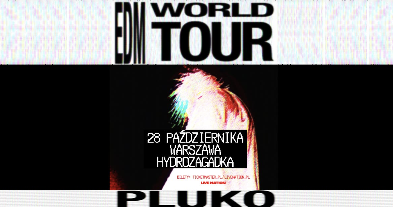 PLUKO - EDM WORLD TOUR
