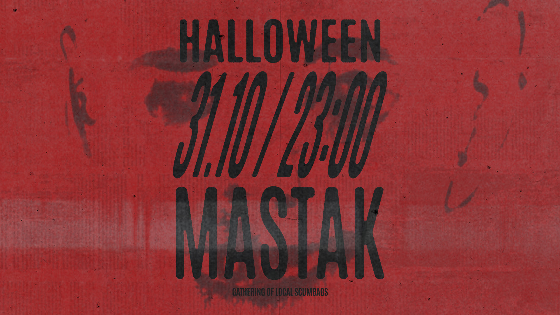 HALLOWEEN: gathering of local scumbags