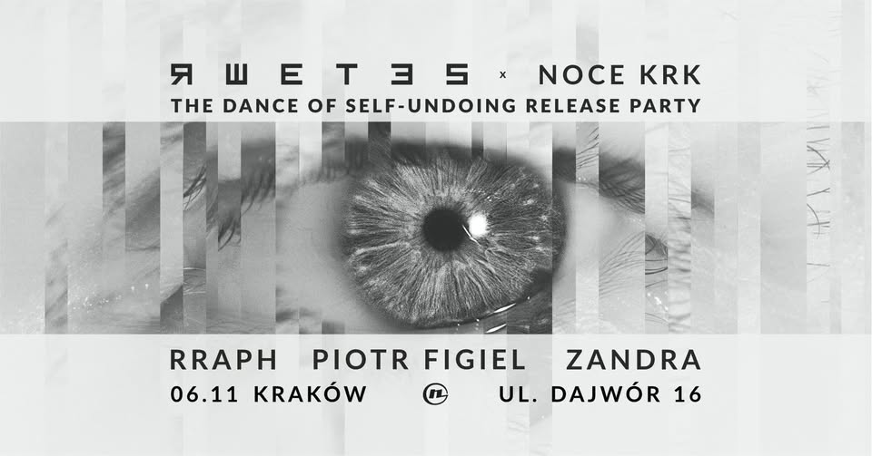 NoceKRK: 𝗥𝗪𝗘𝗧𝗘𝗦 Release Party: ᴛʜᴇ ᴅᴀɴᴄᴇ ᴏꜰ 